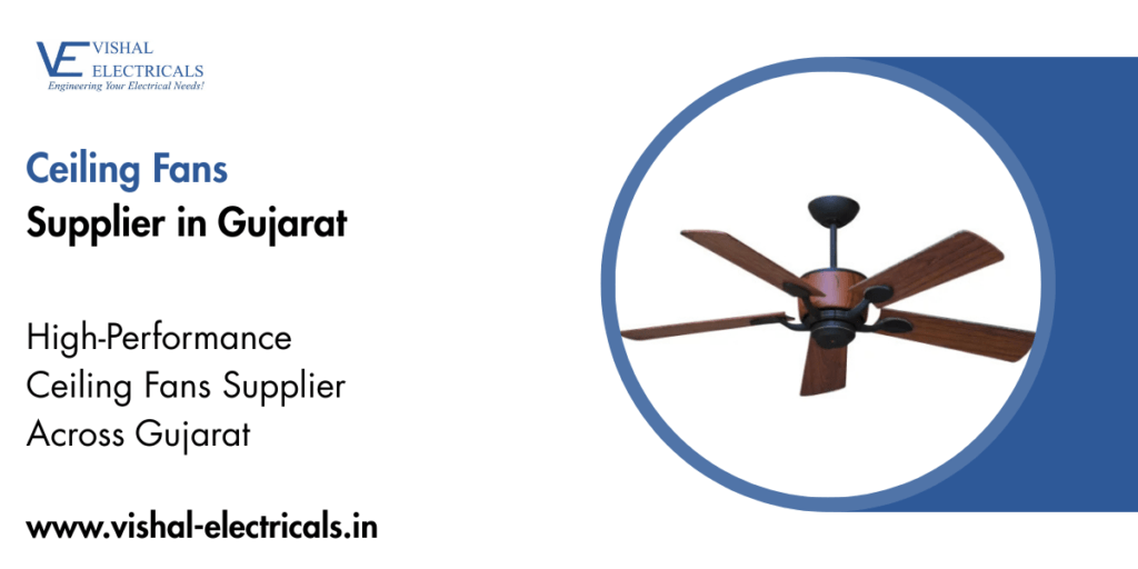 Ceiling Fans Supplier in Gujarat