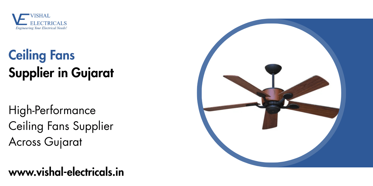 Ceiling Fans Supplier in Gujarat