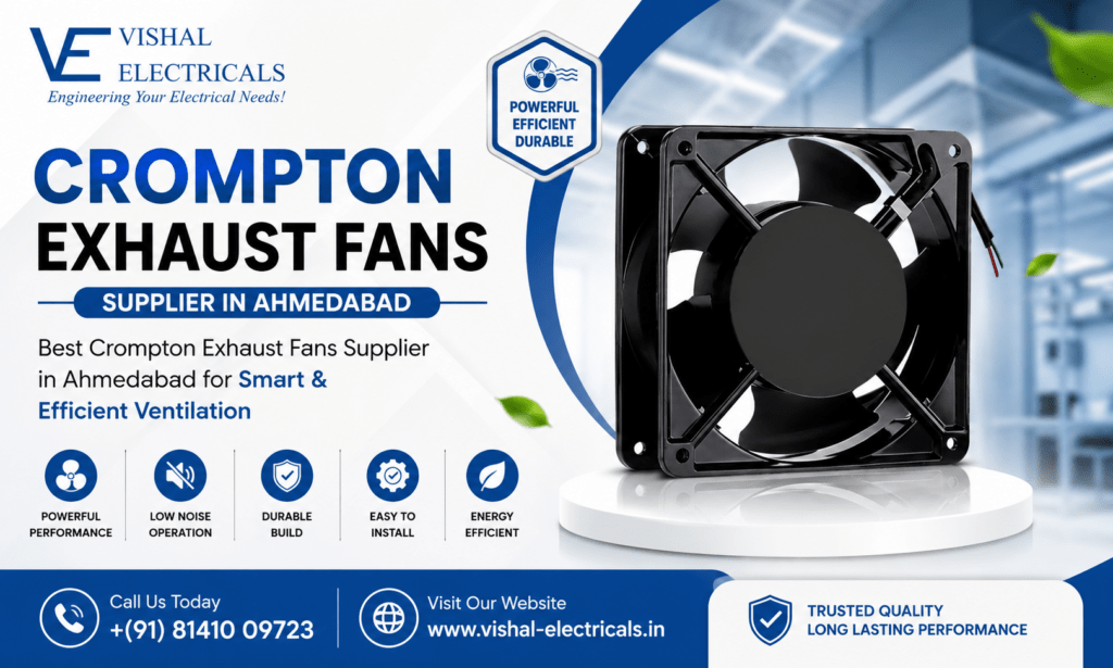 Crompton Exhaust Fans Supplier in Ahmedabad